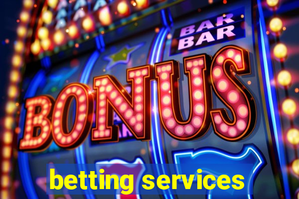 betting services