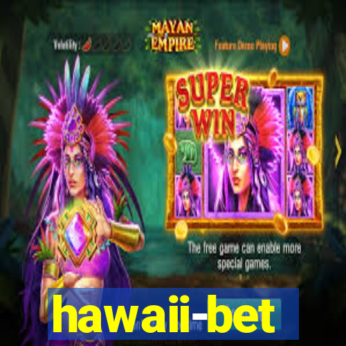 hawaii-bet