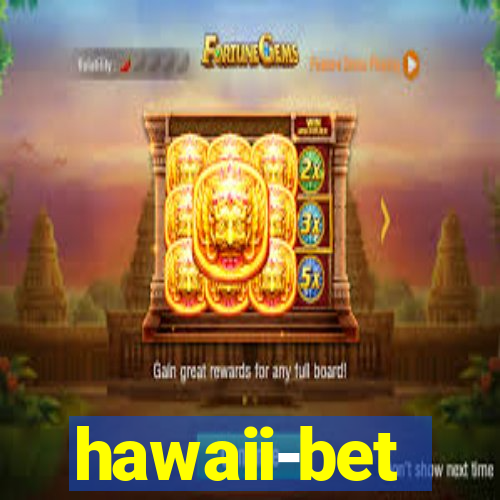 hawaii-bet