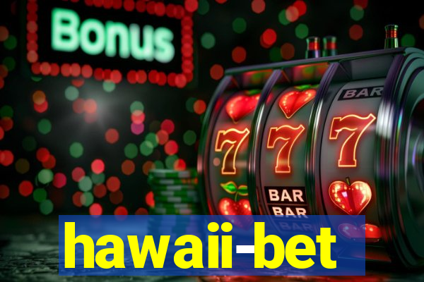 hawaii-bet