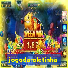 jogodaroletinha