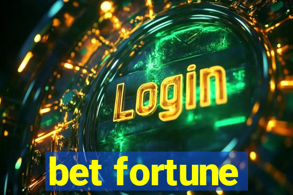 bet fortune