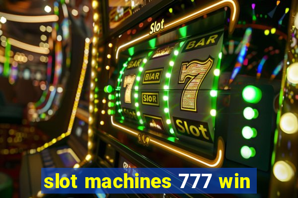 slot machines 777 win