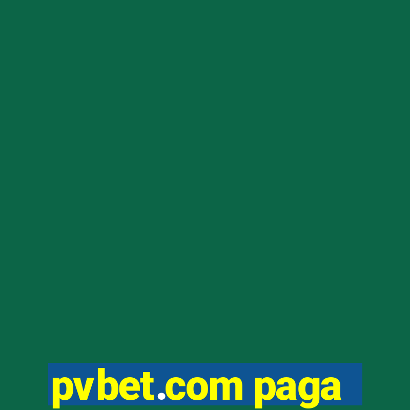 pvbet.com paga