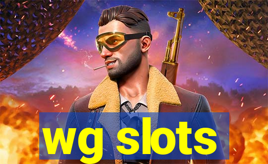 wg slots