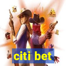 citi bet