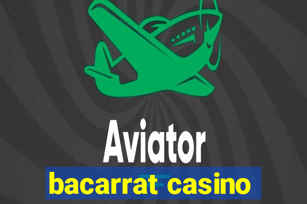 bacarrat casino