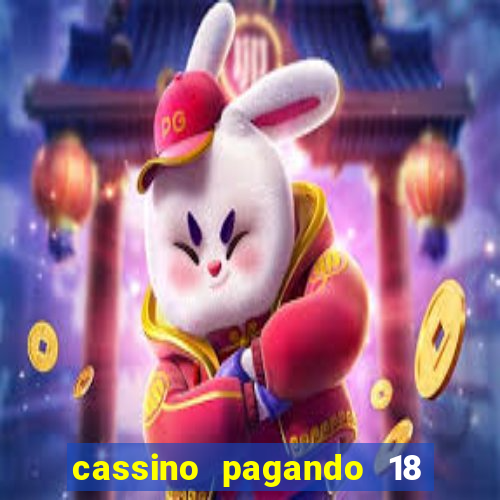 cassino pagando 18 reais no cadastro