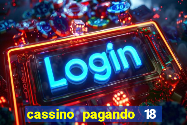 cassino pagando 18 reais no cadastro