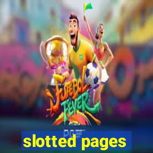 slotted pages