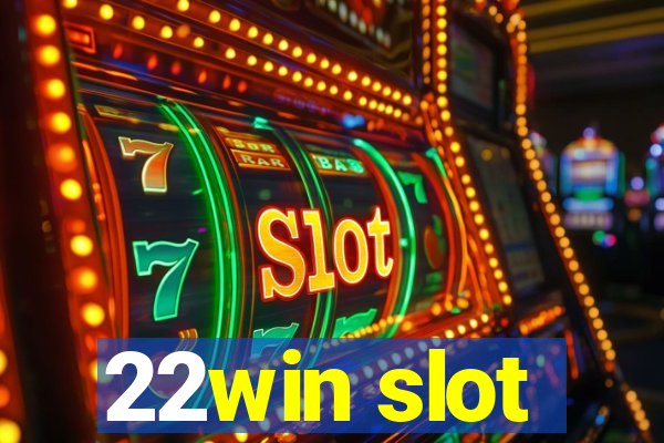 22win slot