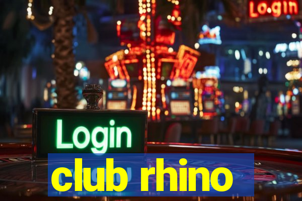 club rhino