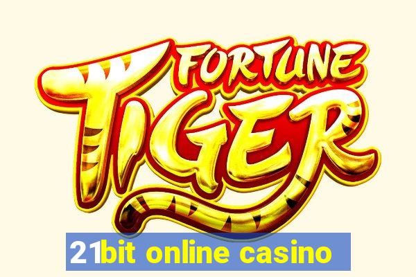 21bit online casino