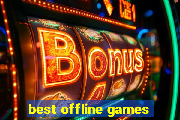 best offline games