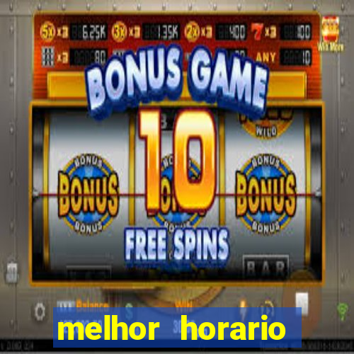 melhor horario jogar fortune mouse