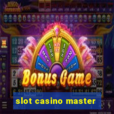 slot casino master