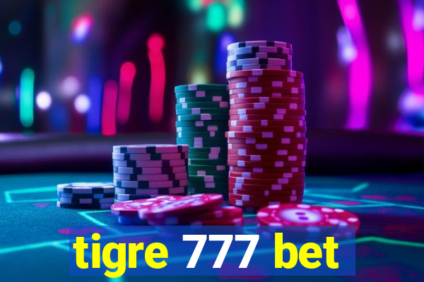 tigre 777 bet