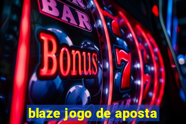 blaze jogo de aposta