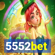 5552bet