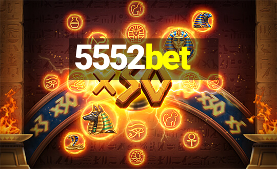 5552bet