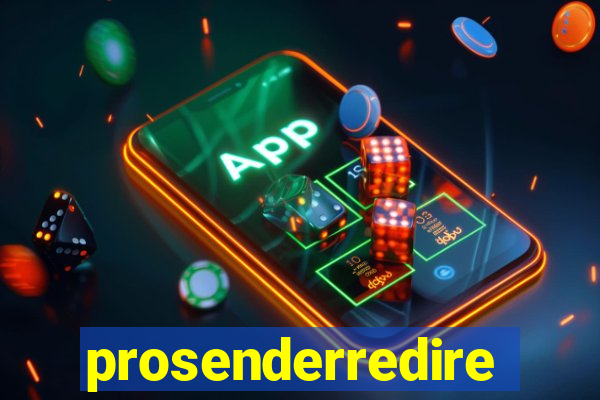 prosenderredirect