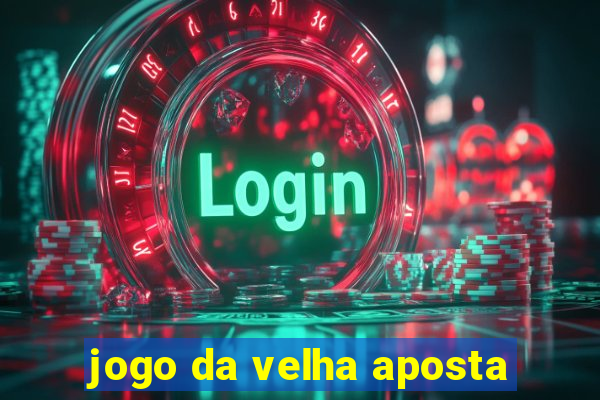 jogo da velha aposta