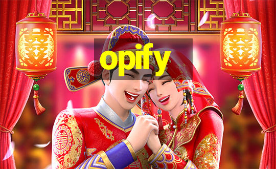 opify