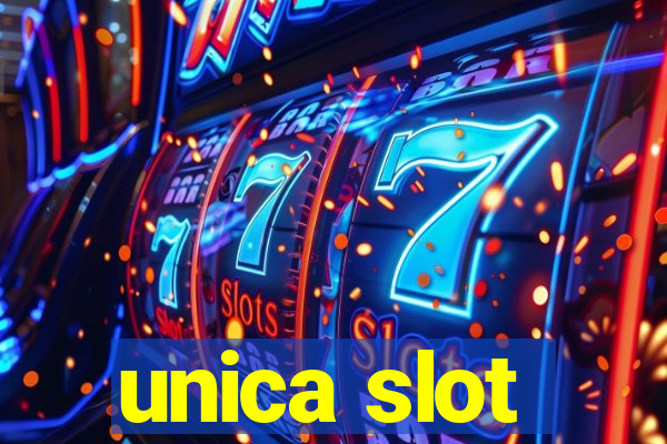 unica slot