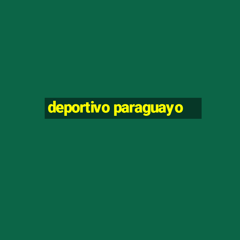 deportivo paraguayo