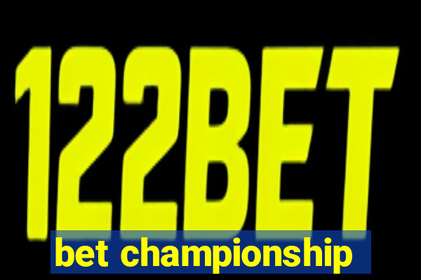 bet championship