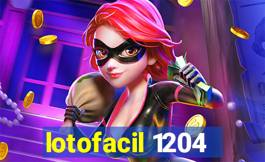 lotofacil 1204