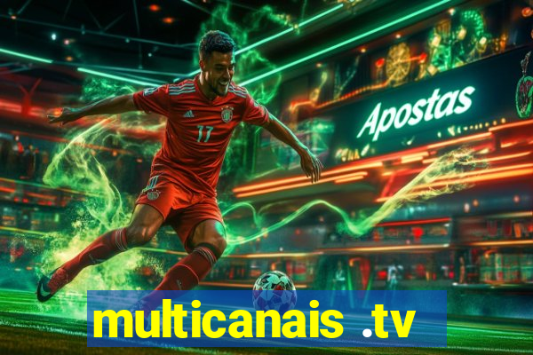 multicanais .tv