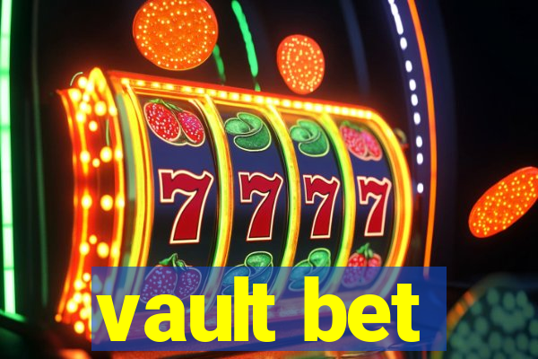 vault bet