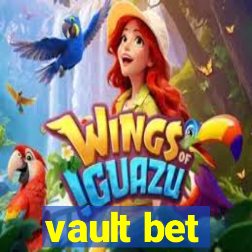 vault bet