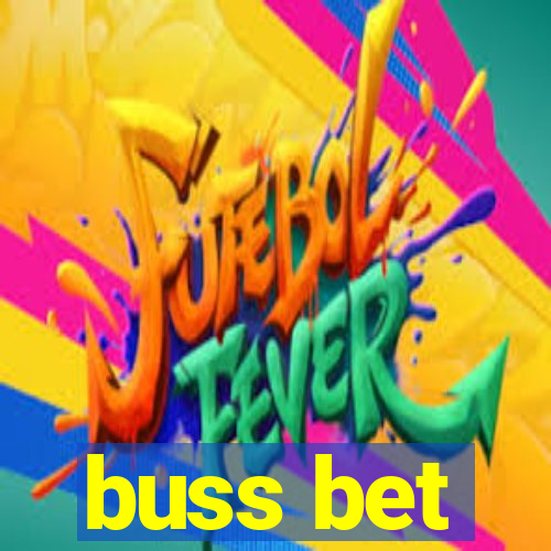 buss bet