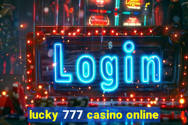 lucky 777 casino online