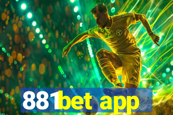 881bet app