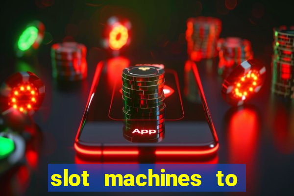 slot machines to play free