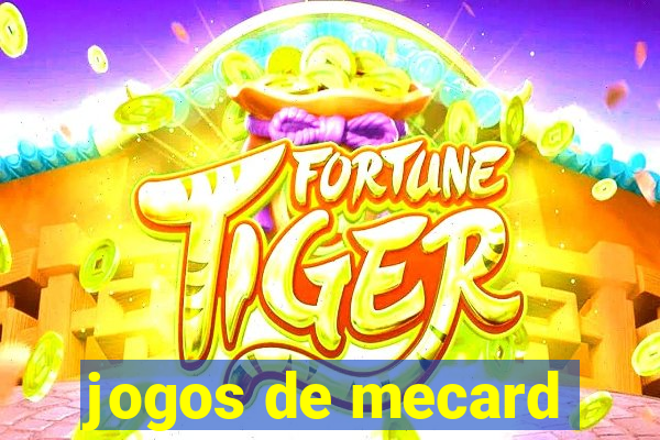 jogos de mecard