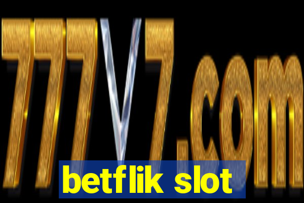 betflik slot