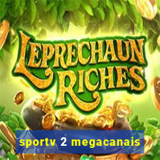 sportv 2 megacanais