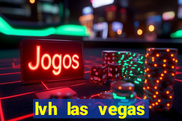 lvh las vegas hotel and casino