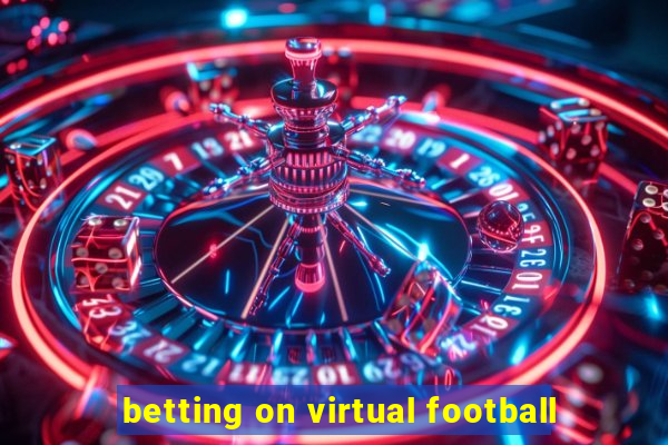 betting on virtual football