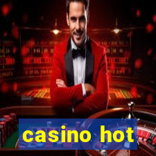 casino hot