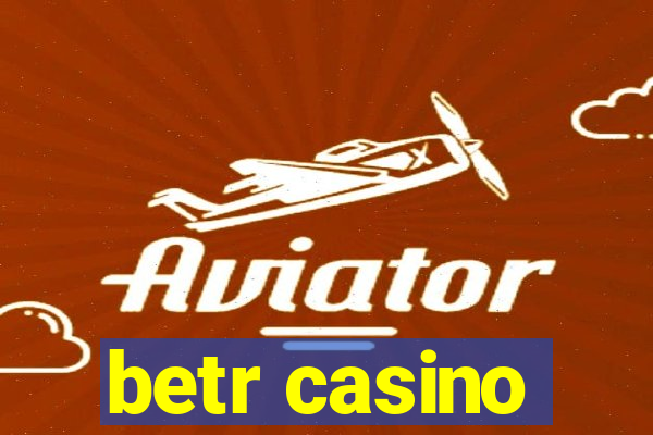 betr casino