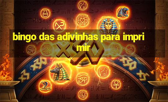 bingo das adivinhas para imprimir