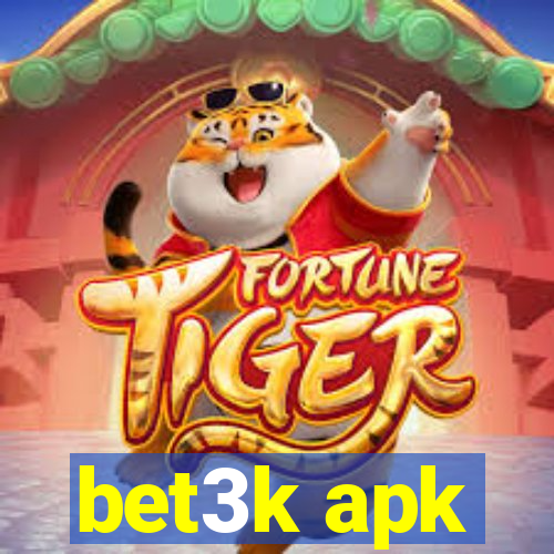 bet3k apk