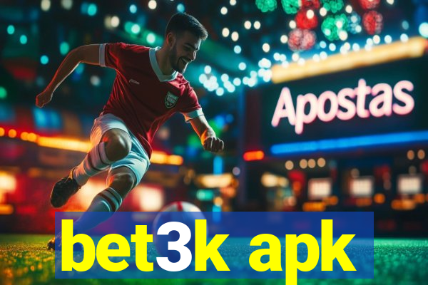 bet3k apk