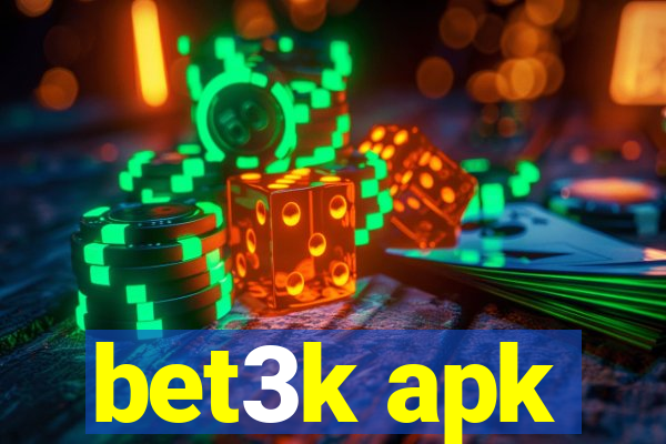 bet3k apk