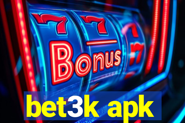 bet3k apk